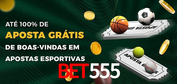 BET555 Ate 100% de Aposta Gratis